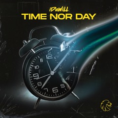 Time Nor Day