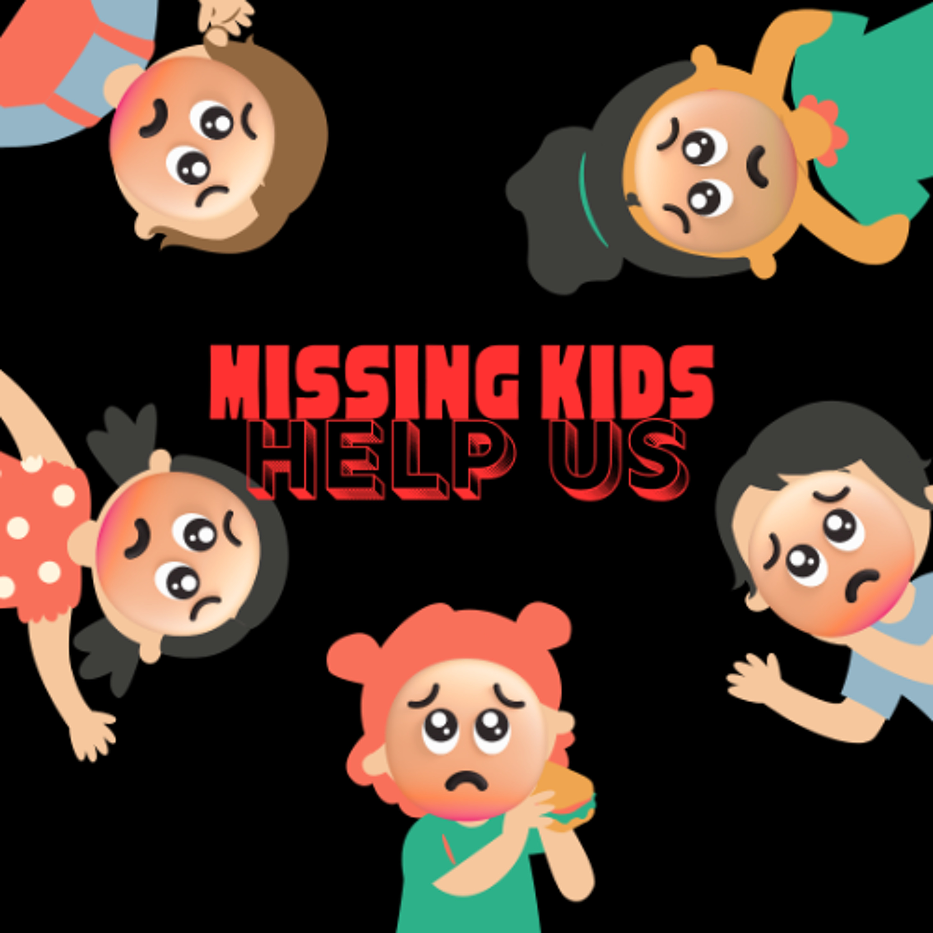 Missing Kids... Help Us! - Nanki, Seth, Izzy and Piper - Catherine McAuley School