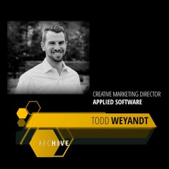 Todd Weyandt - Communications for improved project outcomes