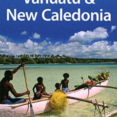 [Read] KINDLE 💑 Vanuatu & New Caledonia (Multi Country Travel Guide) by  Jocelyn Har
