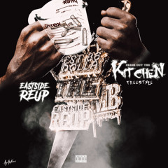 Eastside Reup - Fresh Out The Kitchen Freestyle