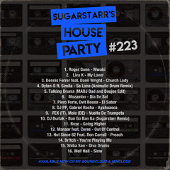 Sugarstarr's House Party #223