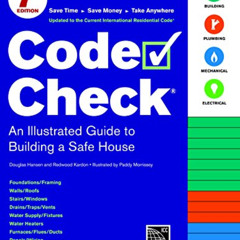 Get EPUB 💘 Code Check: 7th Edition (Code Check: An Illustrated Guide to Building a S