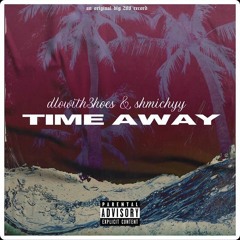 Time Away