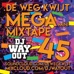 De Weg Kwijt MEGA Mini Mixtape Week 45