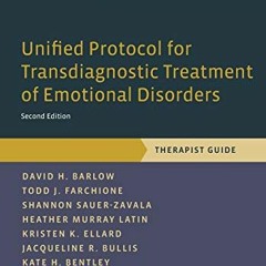 [DOWNLOAD] KINDLE 📃 Unified Protocol for Transdiagnostic Treatment of Emotional Diso