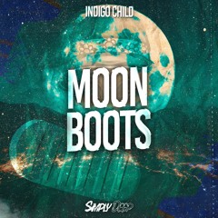 Indigo Child - Moon Boots [Free Download]