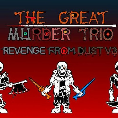The Great Murder Trio:Phase 1-Rain Of Faltered Beliefs. [V3]