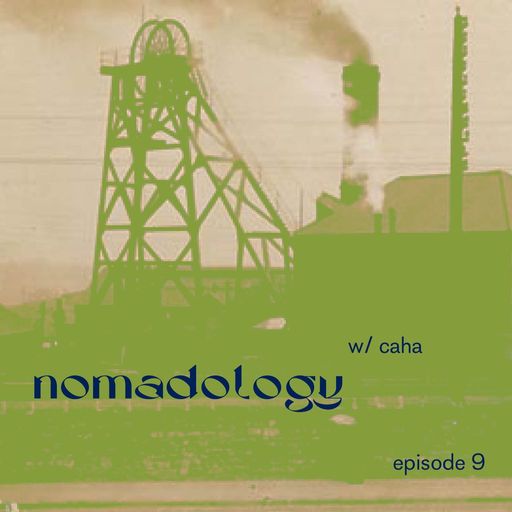 nomadology Ep. 9