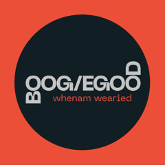 WHENAM WEARIED