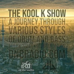 Kool K. LIVE on DNBRADIO - The Kool K Show 78