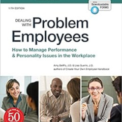 [ACCESS] KINDLE 💝 Dealing With Problem Employees: How to Manage Performance & Person