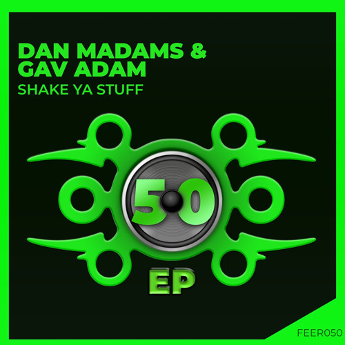 Dan Madams & Gav Adam - Shake Ya Stuff Radio Sample