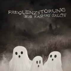 Frequenzstörung vol. 1 // Frequenzfamilie @KashaySalon