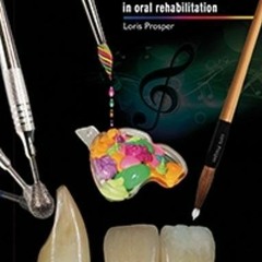 [READ] [KINDLE PDF EBOOK EPUB] Bioesthetics in Oral Rehabilitation: Science, Art, and Creativity by