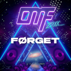 førget | The Wave Stage | Odyssey Music Festival 20XX