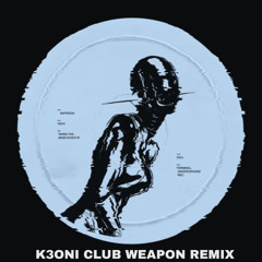 WHEN THE BASS KICKS IN - MATRODA x TEKO (K3ONI CLUB WEAPON REMIX)