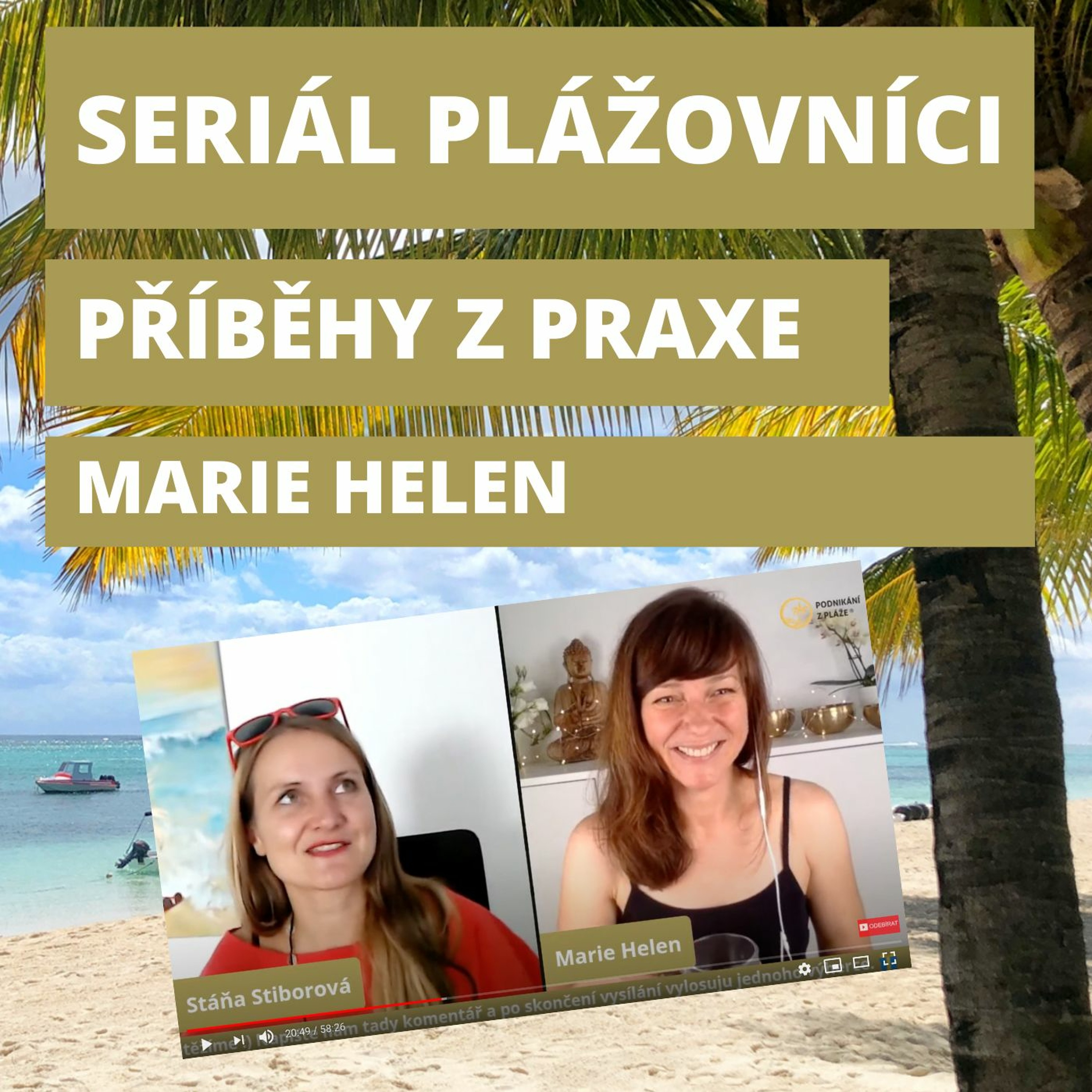 Podnikání z pláže | Stáňa Stiborová