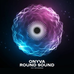 ONYVA - Round Sound (Original Mix)