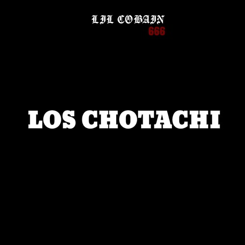 LOS CHOTACHI