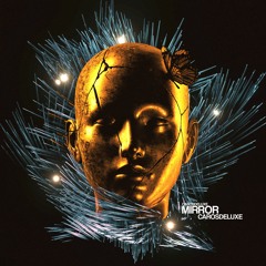 Carosdeluxe  - Mirror (Extended Mix)