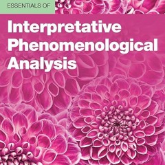 PDF✔read❤online Essentials of Interpretative Phenomenological Analysis (Essentials of Qualitati