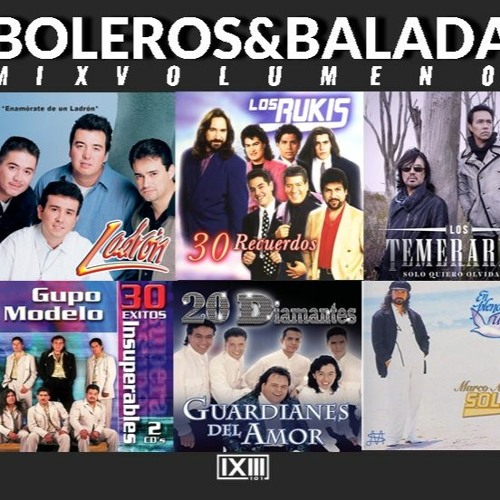 Stream Grupo Ladrón, Los Bukis, Temerarios, Grupo Modelo - Boleros &  Baladas Mix Vol 1 By Dj K-101 by K-101 | Listen online for free on  SoundCloud