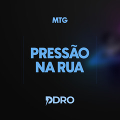 MTG - Pressão na Rua