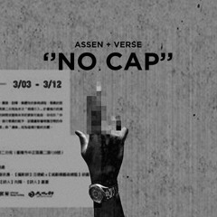 NO CAP - ASSEN & VERSE