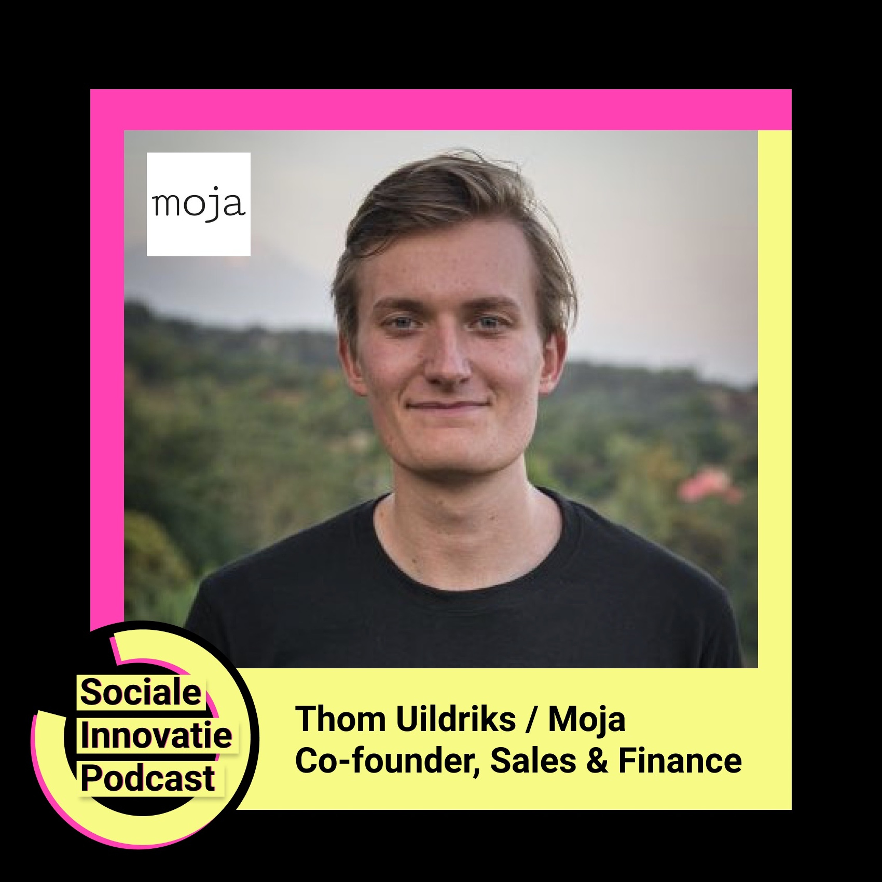 #12 - Thom Uildriks / Co-founder Moja