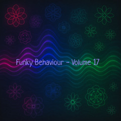 Funky Behaviour - Volume 17