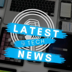 Latest Tech News