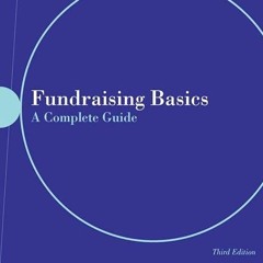 read✔ Fundraising Basics: A Complete Guide: A Complete Guide