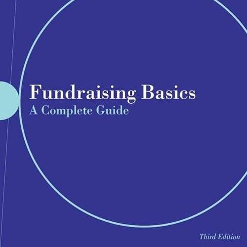 read✔ Fundraising Basics: A Complete Guide: A Complete Guide