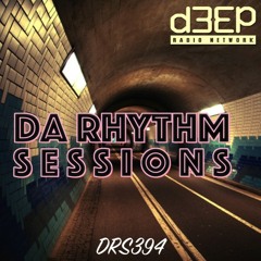 Da Rhythm Sessions 5th April 2023 (DRS394)