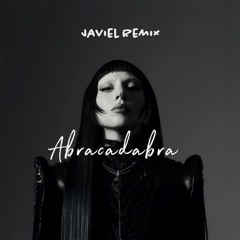 Abracadabra (Javiel Remix) - Lady Gaga
