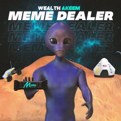 Meme Dealer