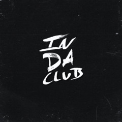 IN DA CLUB - ENVY