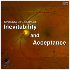 Inevitability and Acceptance