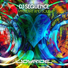 DJ Sequence - My Heart and Soul [2008]