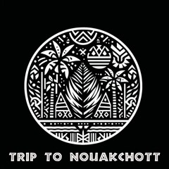 Trip To Nouakchott