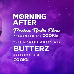 Morning After Proton Radio Show - Resident Mix August 2021 - COOKie