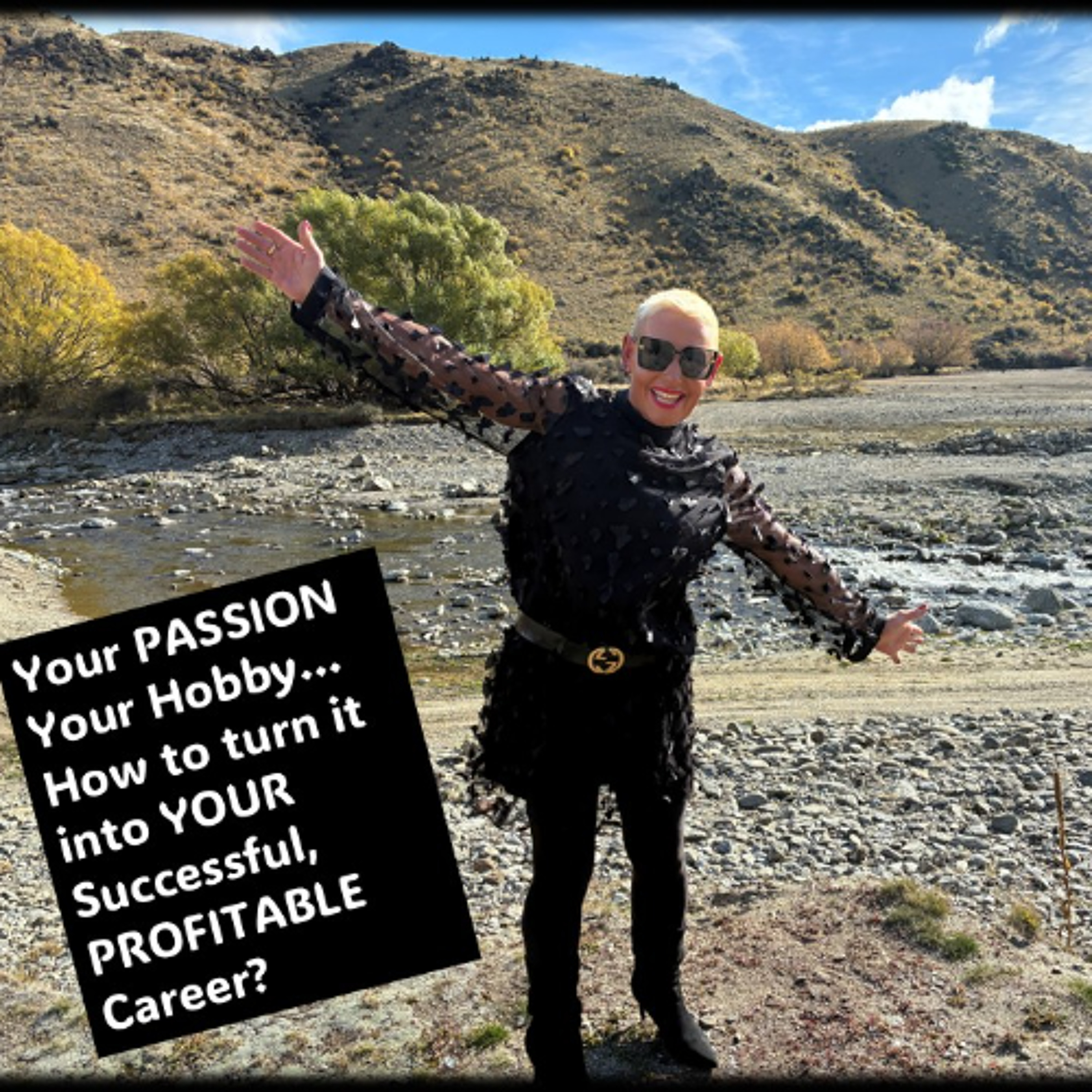 Your Hobby - Your Passion…How to turn it into your profitable career ...with Rowie McEvoy
