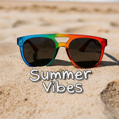 Summer Vibes