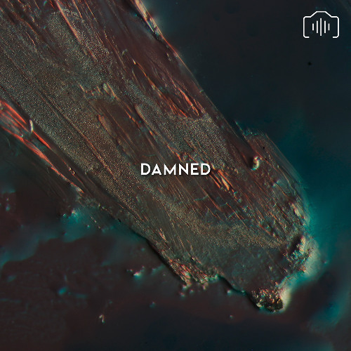 Damned [RWND140 Premiere]