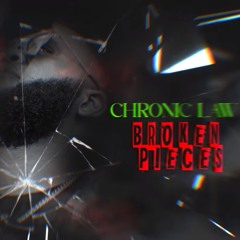 Chronic Law - Broken Pieces
