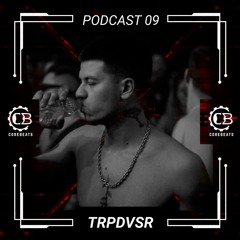 PODCAST #9 TRPDVSR