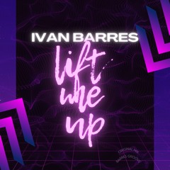 Ivan Barres - Lift me up (preview)