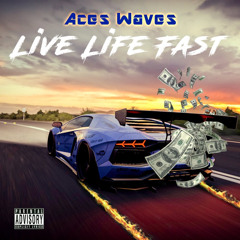 Live Life Fast
