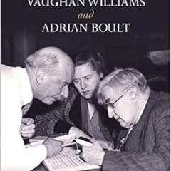 VIEW KINDLE 📥 Ralph Vaughan Williams and Adrian Boult by Nigel Simeone [EBOOK EPUB K